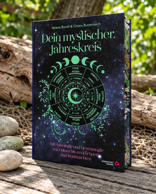 Dein Mystischer Jahreskreis – Mit Astrologie und Hexenmagie von Ostara bis zu den Sperr- und Rauhnächten